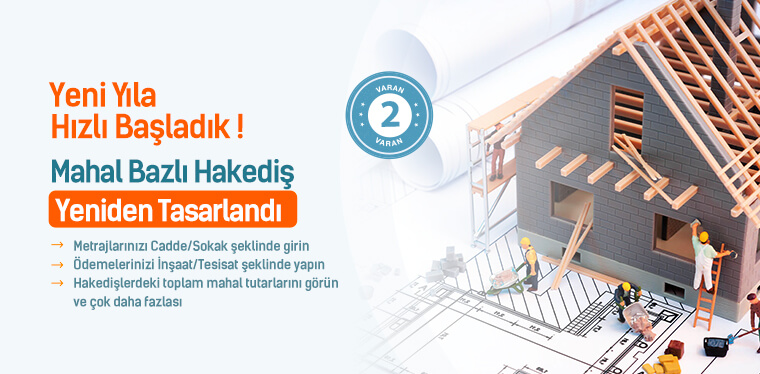 Mahal Bazlı Hakediş Yeniden Tasarlandı Mahal Bazlı Hakediş Yeniden Tasarlandı